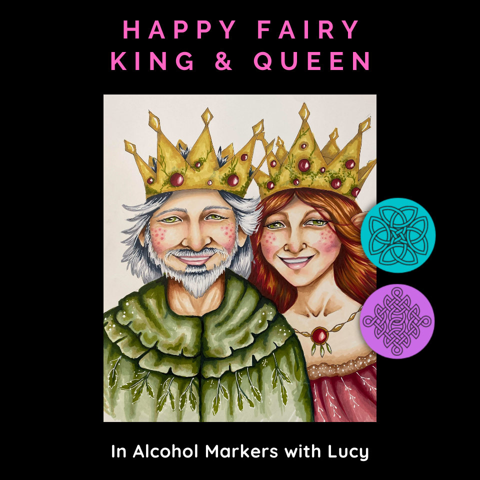 Happy Fairy King & Queen Alcohol Markers Online Art Lesson with Lucy Brydon Artist
